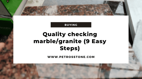 How to check quality of granite