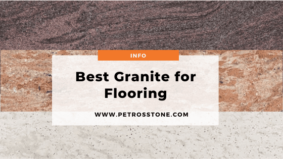 Best Granite Colours for Flooring in India