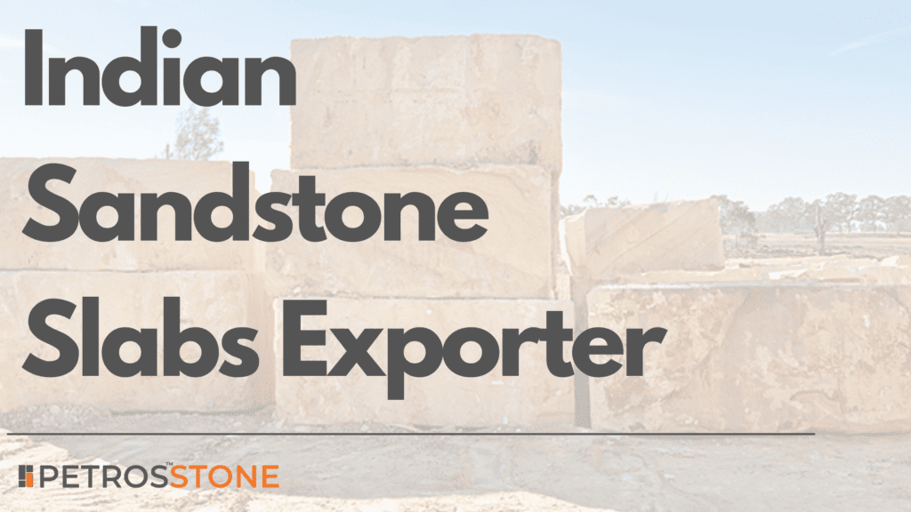 Indian Sandstone Slab Exporter