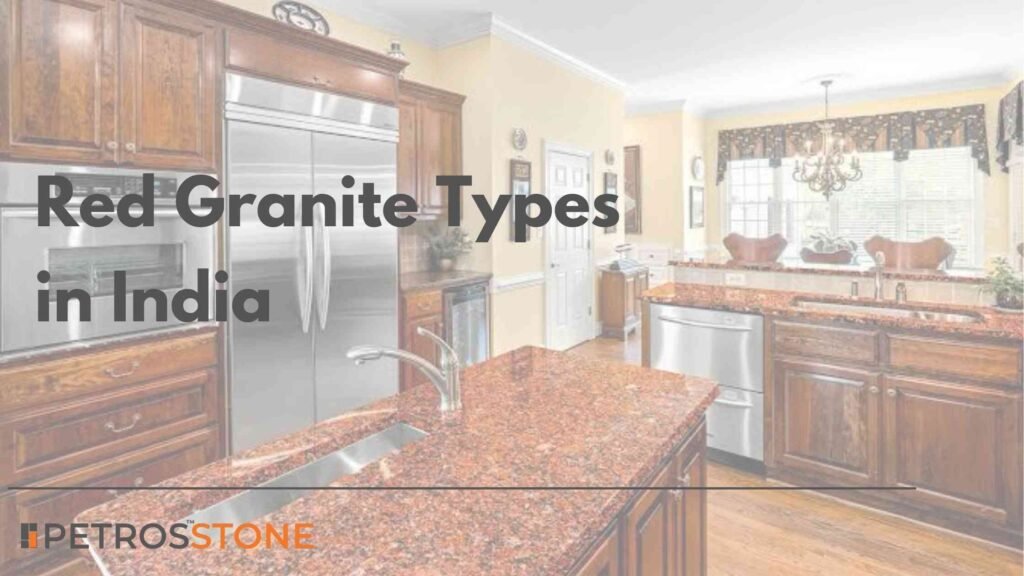 Red Granite Types in India