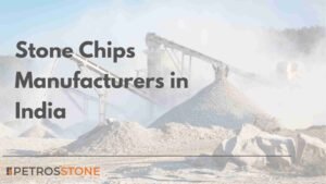 Stone Chips Manufacturers in India