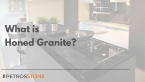 What is Honed Granite