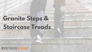 Granite Steps & Staircase Treads