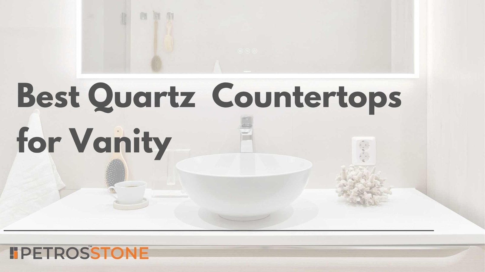 Best Quartz Countertops for Vanity