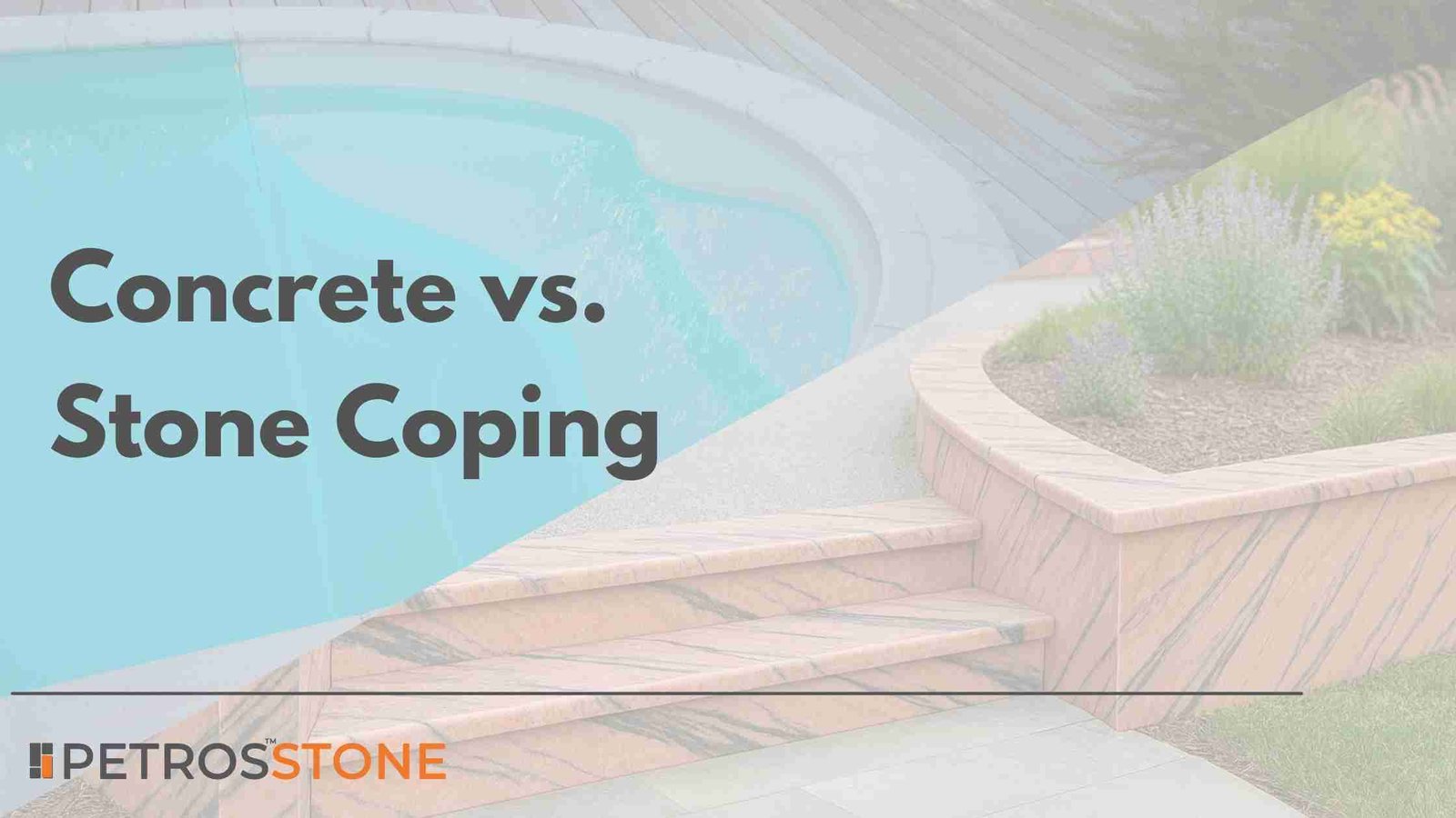 Concrete vs. Stone Coping