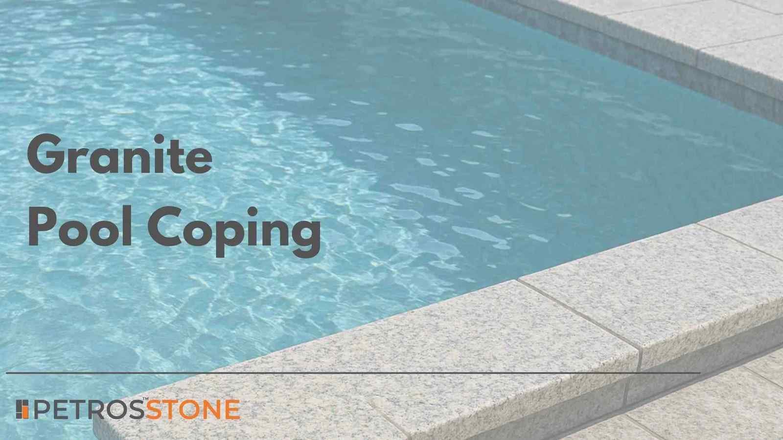 Granite Pool Coping