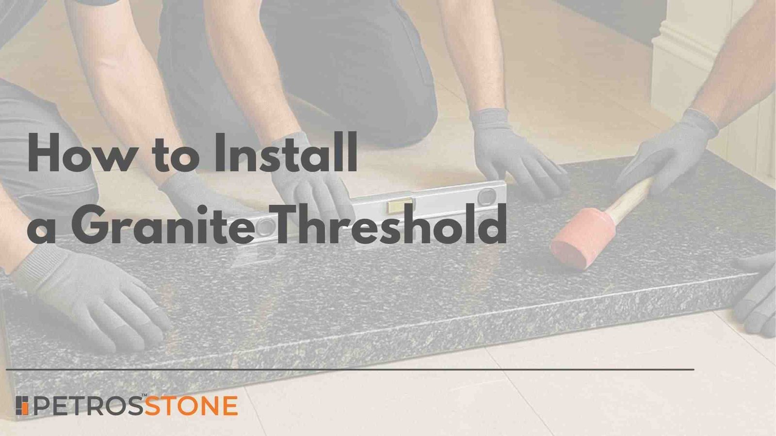 How to Install a Granite Threshold