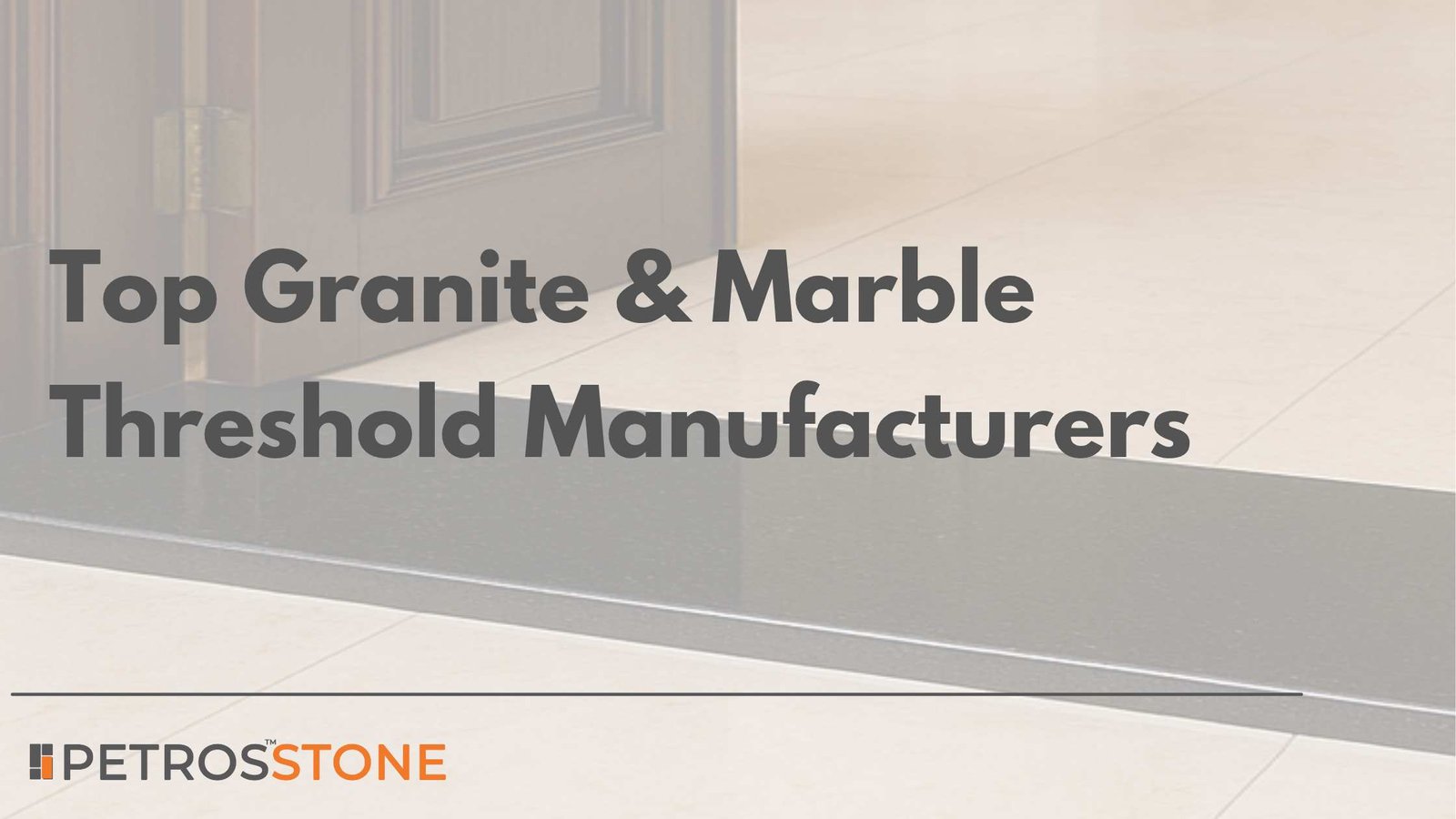 Top Granite Marble Threshold Manufacturers