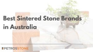 Best Sintered Stone Brands in Australia with Price