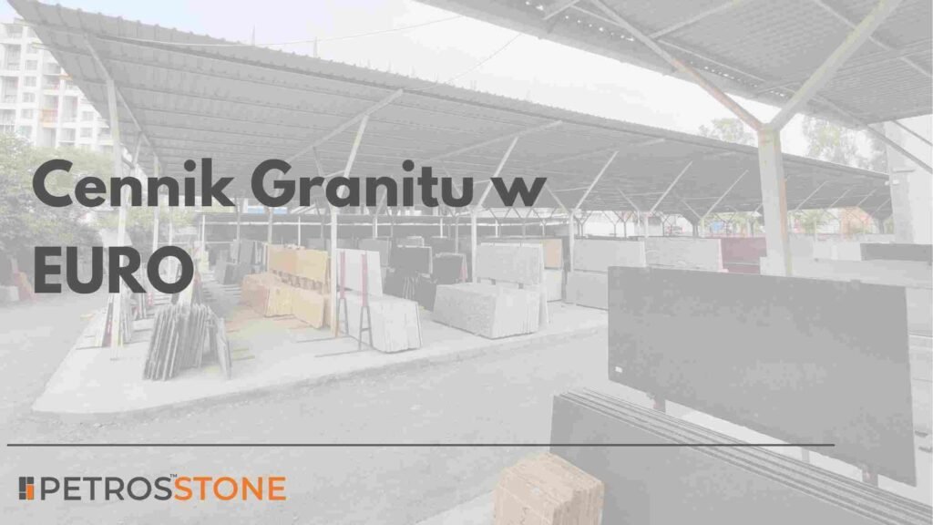 Cennik Granitu w Indiach