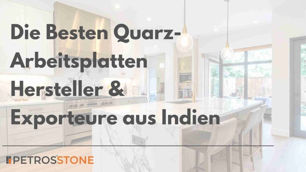 Die Besten Quarz-Arbeitsplatten Hersteller & Exporteure aus Indien