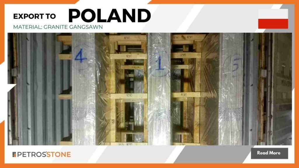 Export To Poland (Granite Gangsawn)