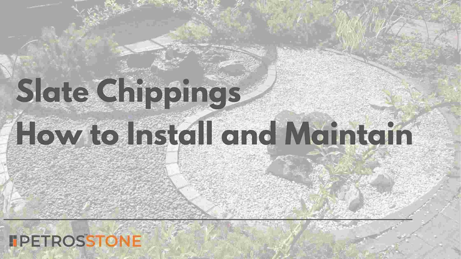 Slate Chippings How to Install and Maintain