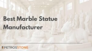 Best Marble Statue Manufacturer