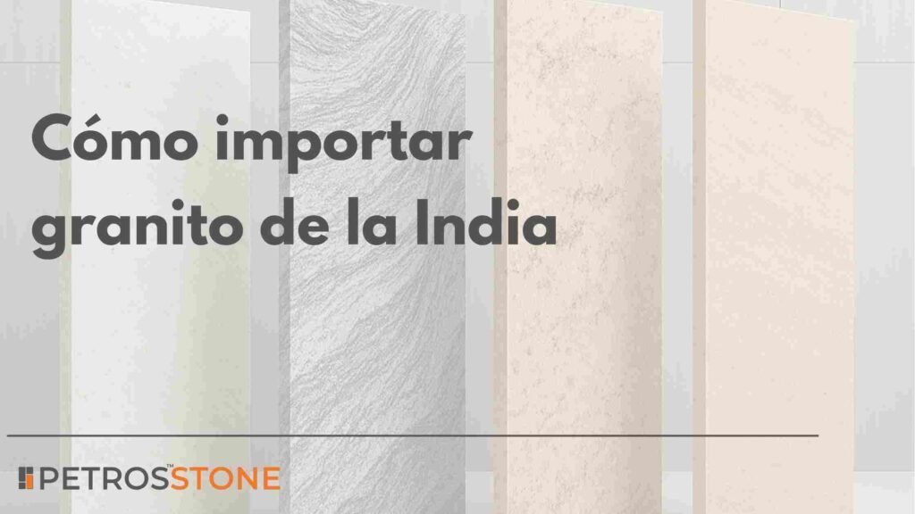 Cómo importar granito de la India