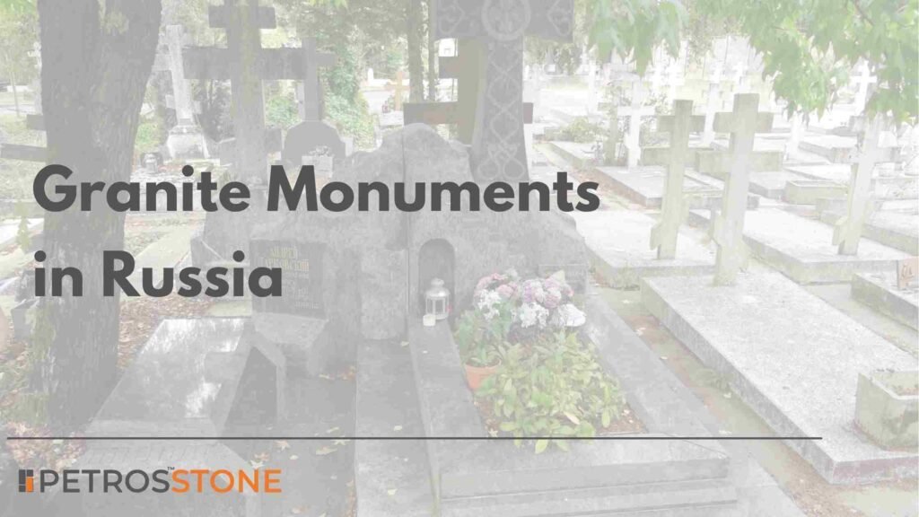 Granite Monuments in Russia Designs & Price
