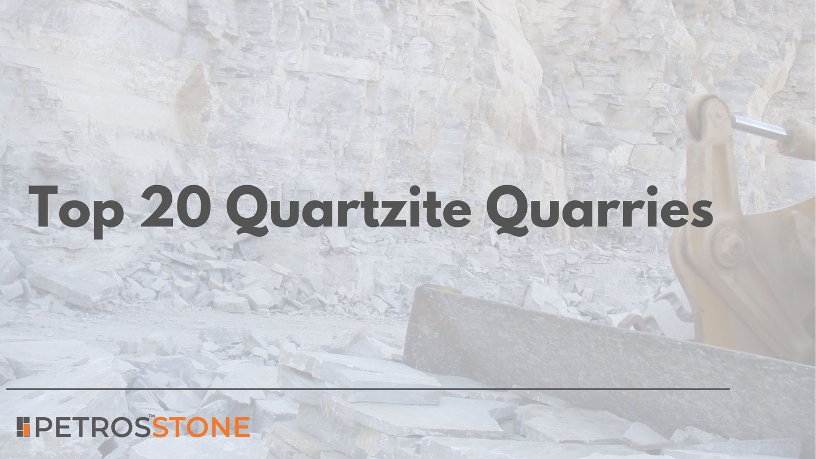 Top 20 Quartzite Quarries