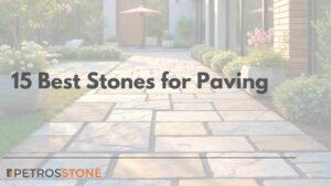 15 Best Stones for Paving Read before you Buy