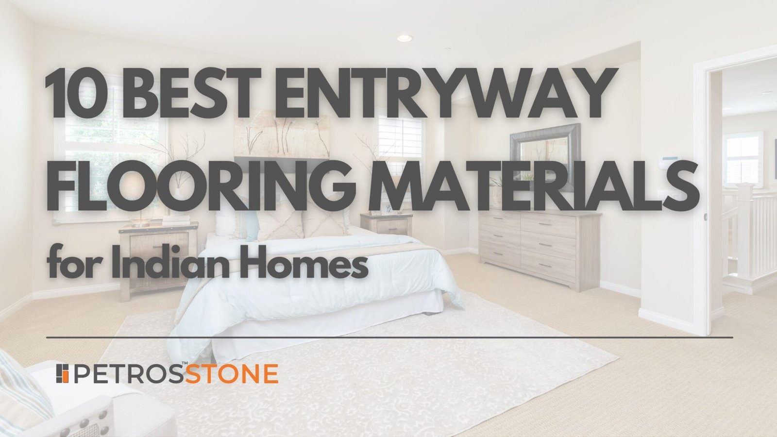 10 Best Flooring for Entryway Strong & Attractive