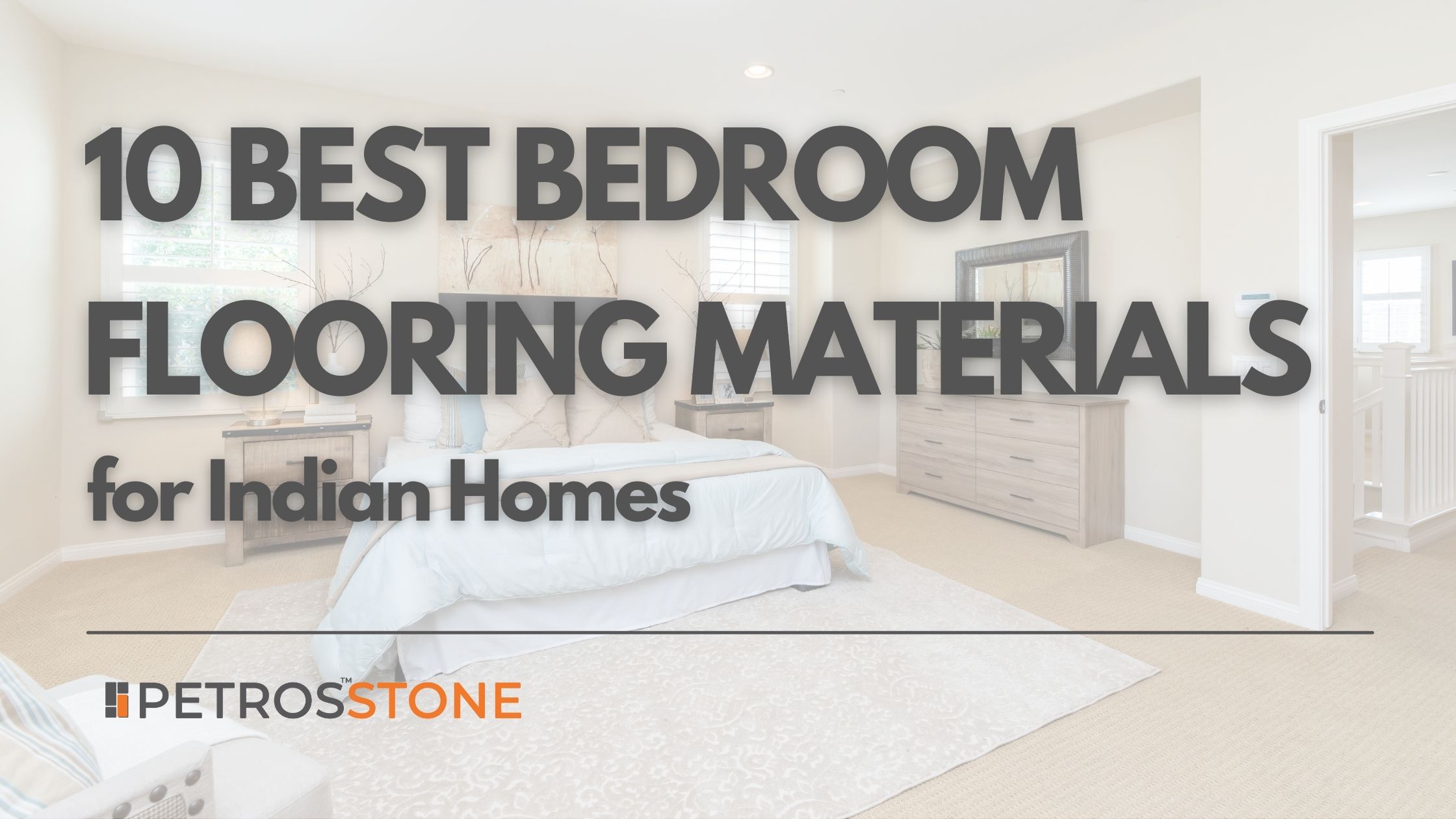 10 Best Bedroom Flooring Materials