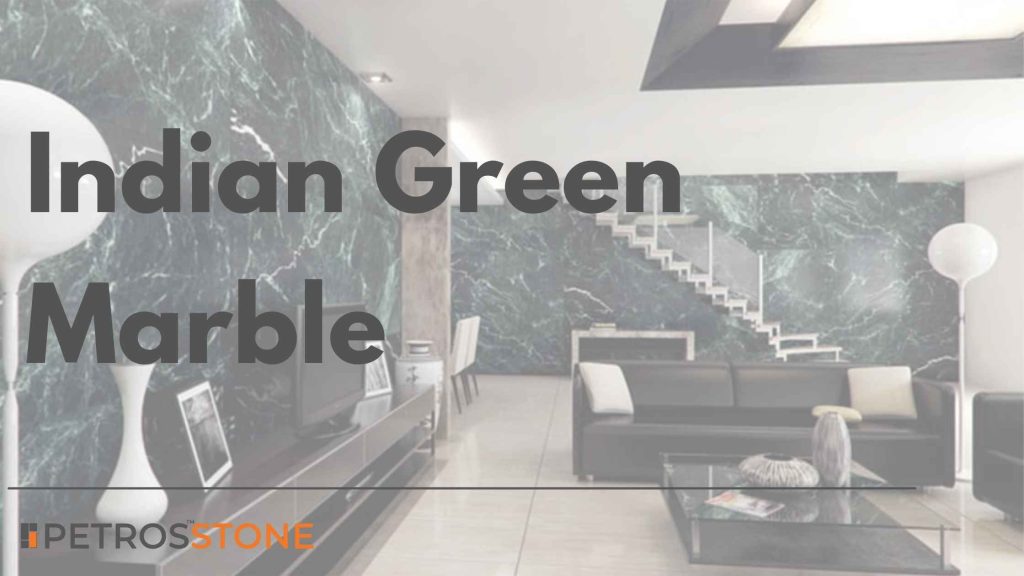 Indian Green Marble