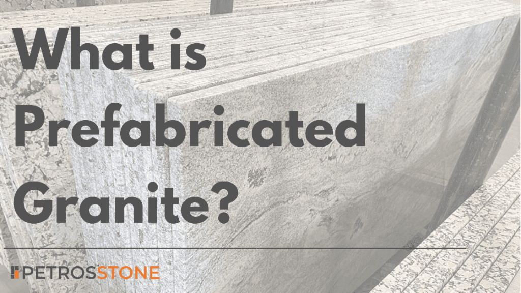 What-is-Prefabricated-Granite