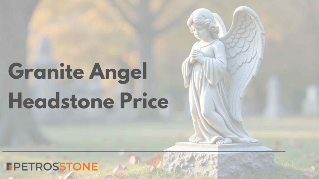 Granite Angel Headstone Price in 2025 12 Designs