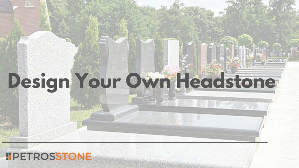 How to Design your Own Headstone (1)