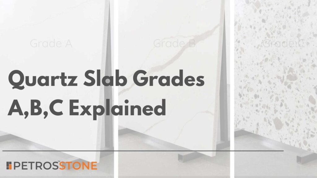 Quartz Slabs Grades A,B,C Explained How to Check Quality